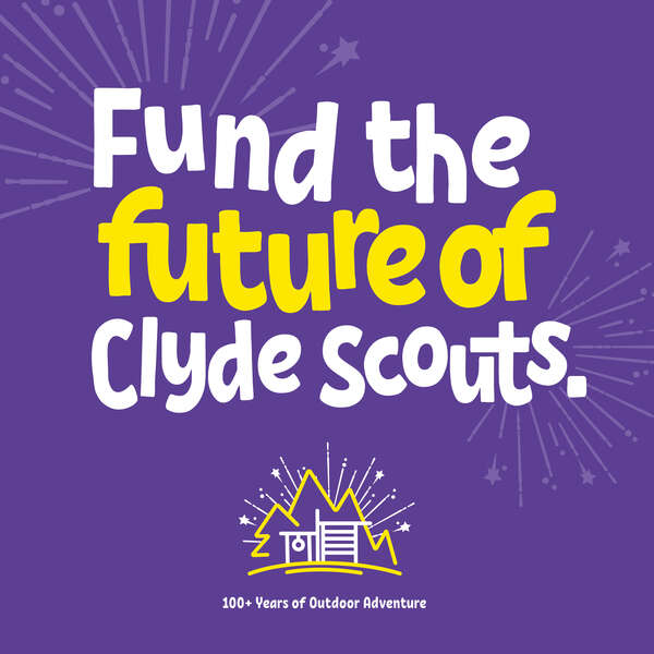 Fund the future of Clyde Scouts